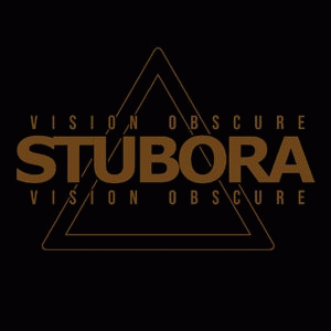 Stubora : Vision Obscure Stubora : Vision Obscure